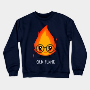 Old Flame Funny Cute Kawaii Fire Flame Old People Meme Crewneck Sweatshirt